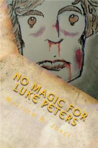 No Magic For Luke Peters