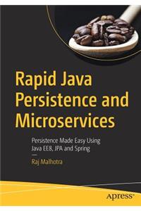 Rapid Java Persistence and Microservices