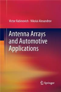 Antenna Arrays and Automotive Applications