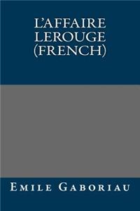 L'Affaire Lerouge (French)