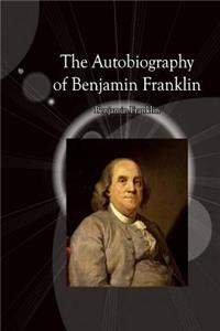 Autobiography of Benjamin Franklin