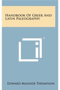 Handbook of Greek and Latin Paleography