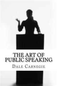The Art of Public Speaking