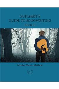Guitarists Guide to Songwriting: 2