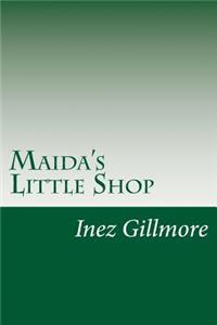 Maida's Little Shop