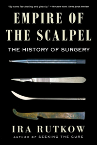 Empire of the Scalpel