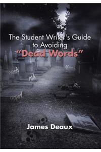 The Student Writer's Guide to Avoiding 