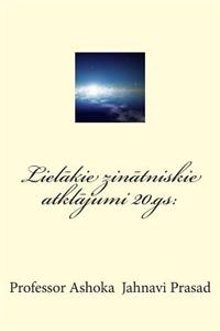 Lielakie Zinatniskie Atklajumi 20.Gs.