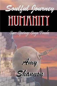 Soulful Journey: Humanity