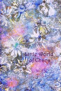 Little World of Chaos