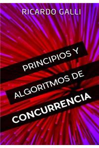 Principios y algoritmos de concurrencia