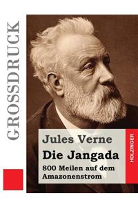 Die Jangada (Großdruck)