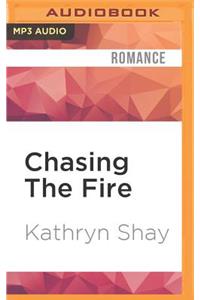 Chasing the Fire