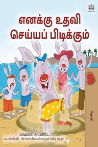I Love to Help (Tamil Book for Kids)