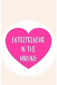 Entrepreneur In The Making Journal