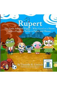 Rupert - The Little Adopted Puppy -Who Lived in a House, With a Panda, a Turtle, a Piglet & Mouse