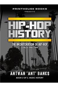 HIP-HOP History (Book 2 of 3)