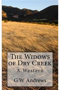 Widows of Dry Creek