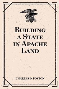Building a State in Apache Land