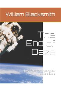 The End of Daze