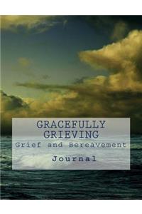 Gracefully Grieving