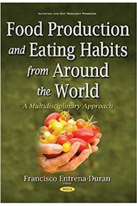 Food Production & Eating Habits from Around the World