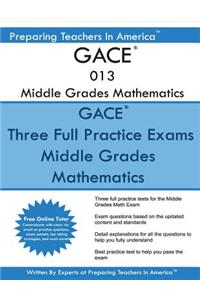 GACE 013 Middle Grade Mathematics