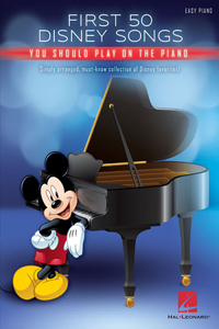 FIRST 50 DISNEY SONGS YOU SHOULD PLAY ON