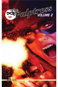 Pulptress Volume Two