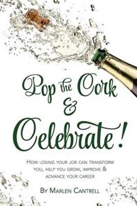 Pop The Cork & Celebrate!