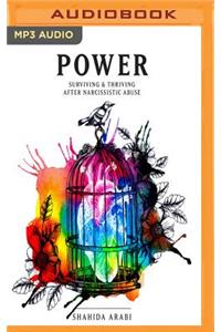 Power: Surviving & Thriving After Narcissistic Abuse