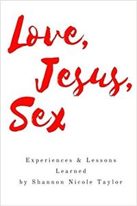 Love, Jesus, Sex