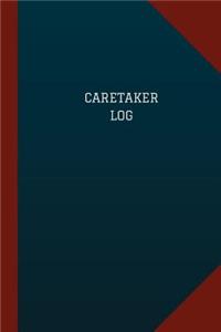 Caretaker Log (Logbook, Journal - 124 pages, 6
