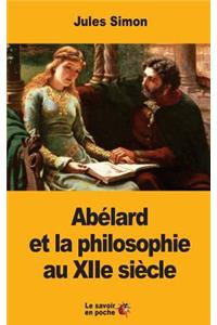 Abélard et la philosophie au XIIe siècle