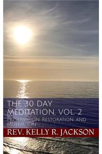 The 30 Day Meditation, Vol. 2