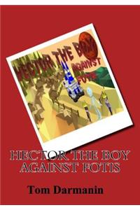 Hector the Boy Against Fotis