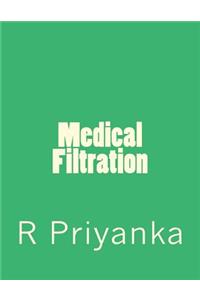 Medical Filtration