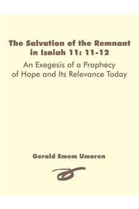 The Salvation of the Remnant in Isaiah 11