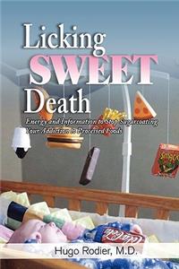 Licking Sweet Death