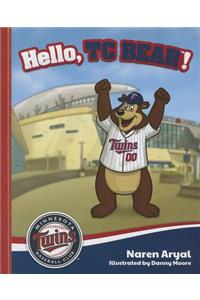 Hello, T.C. Bear!