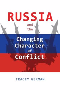 Russia and the Changing Character of Conflict