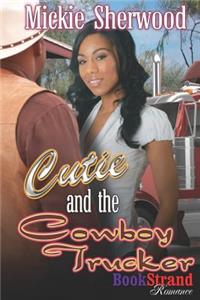 Cutie and the Cowboy Trucker (Bookstrand Publishing Romance)