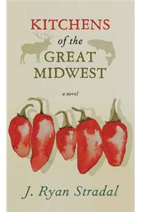 Kitchens of the Great Midwest