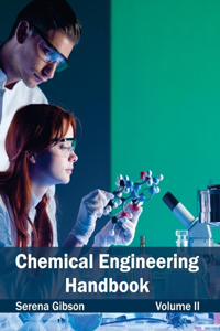 Chemical Engineering Handbook: Volume II
