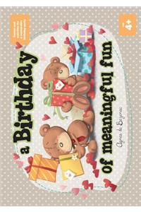 Birthday of Meaningful Fun
