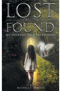 Lost and Found My Journey to a Saved Soul