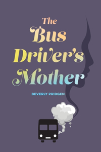 Bus Driver's Mother
