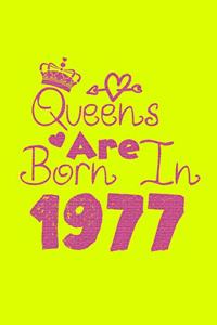 Queens Are Born In 1977 Notebook