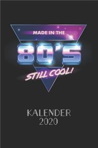 Made In The 80S Still Cool! Kalender 2020