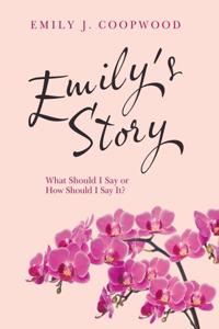 Emily's Story